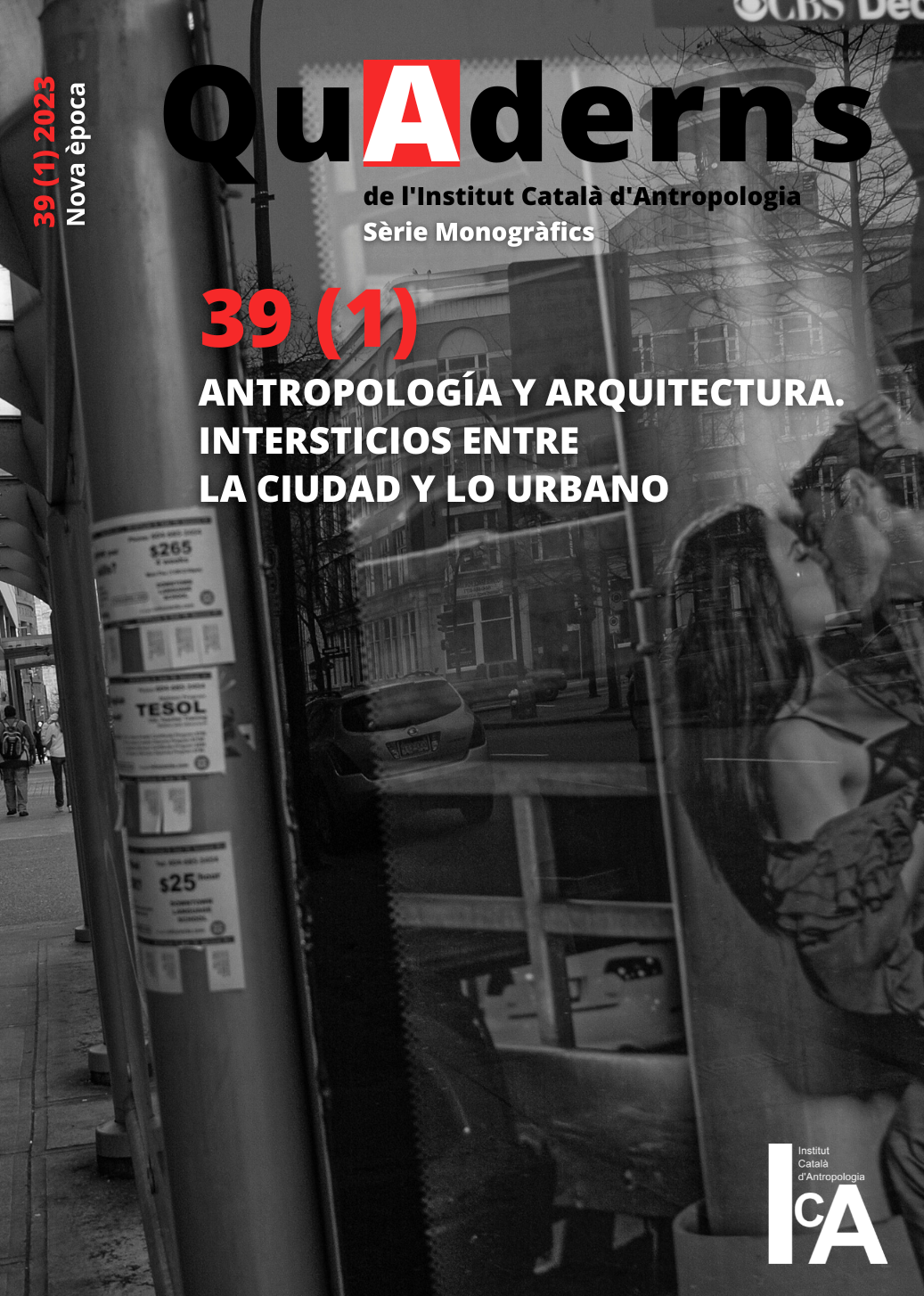 					Ver Vol. 39 Núm. 1 (2023): Antropología y Arquitectura. Intersticios entre la ciudad y lo urbano
				