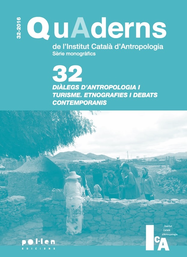 					Veure No 32 (2016): Diàlegs d'antropologia i turisme. Etnografies i debats contemporanis
				